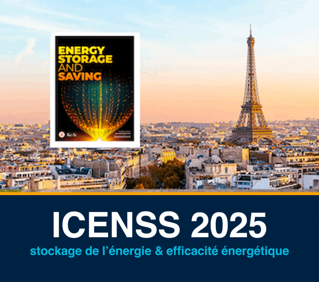 ICENSS 2025 : un congrès international dédié au stockage de l’énergie et à l’efficacité énergétique