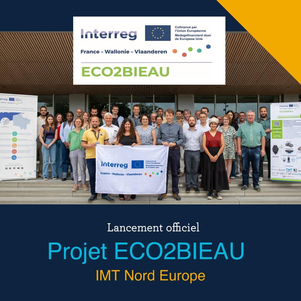 Kick-off du projet ECO2BIEAU : solutions écologiques industrielles innovantes contributives de la résilience climatique